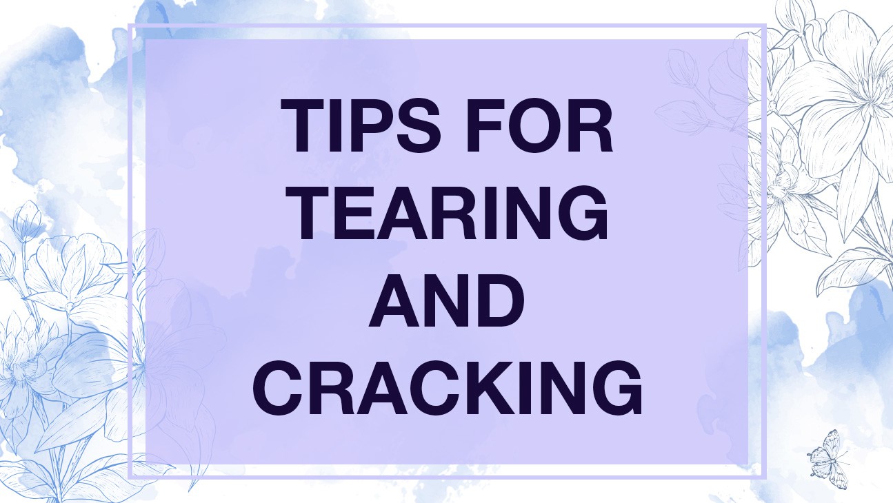 Waxing Tips for Tearing and Cracking