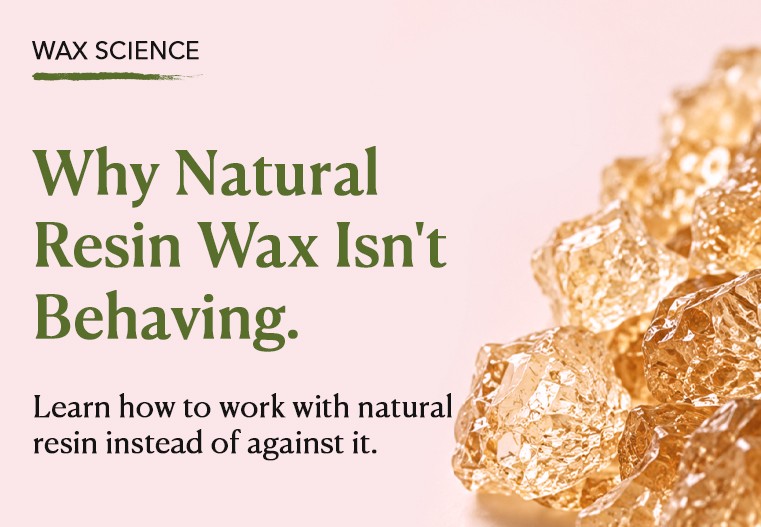 Why Does Natural Resin Wax Break?