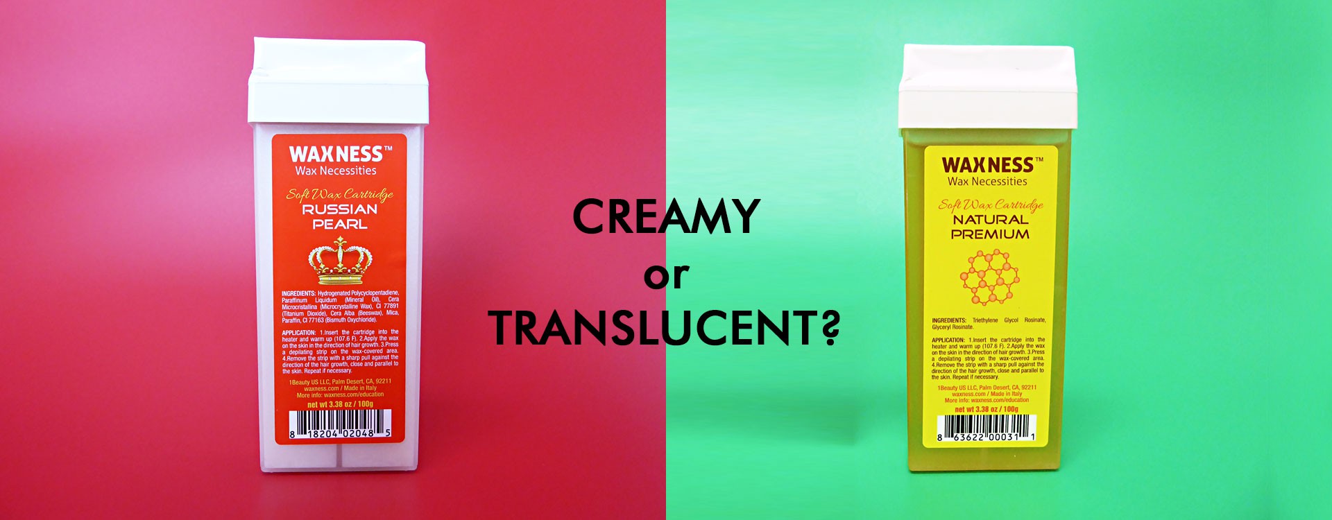 Should you use creamy or translucent wax ?